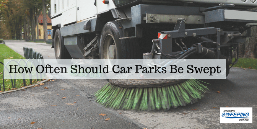 How Often Should Car Parks Be Swept
